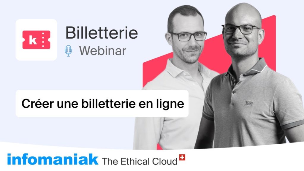 Comment créer une billetterie en ligne avec Infomaniak Ticketing