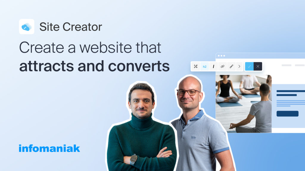 Créer un site professionnel sans coder avec Site Creator d’Infomaniak