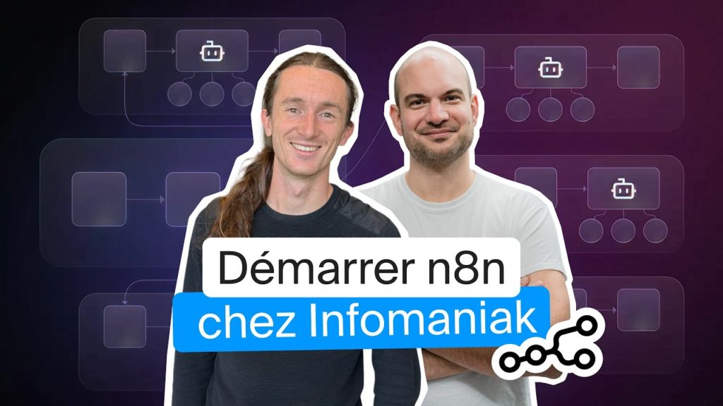 N8N est-il dépassé ? Déployez-le simplement avec l’IA Open Source d’Infomaniak (sans Kubernetes)