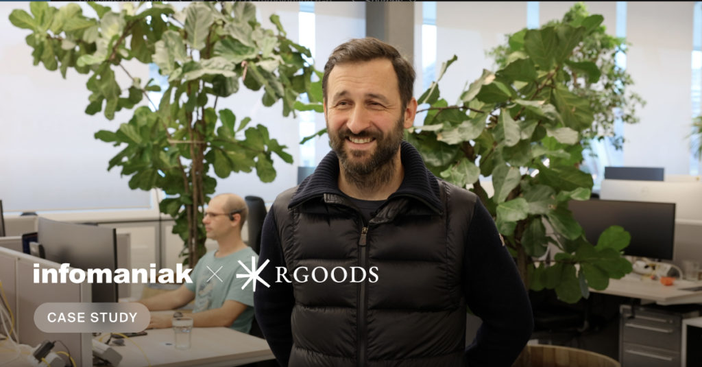 Estudio de caso: RGOODS desarrolla las tiendas de ONG internacionales con las soluciones cloud de Infomaniak