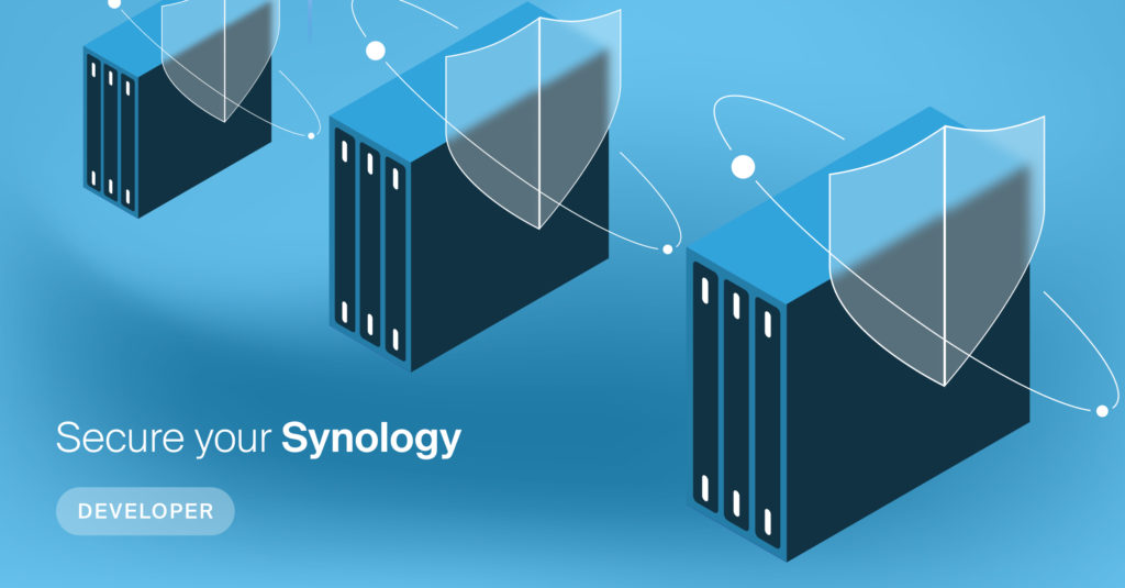 10 méthodes pour sécuriser votre NAS Synology dans un data center