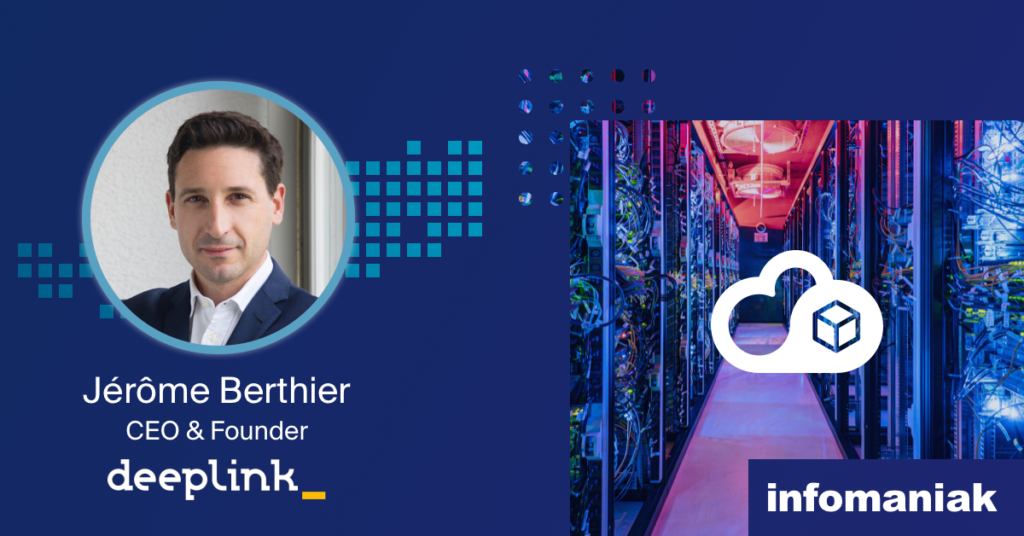 Estudio de caso: Deeplink migra su plataforma IA de AWS al Public Cloud de Infomaniak