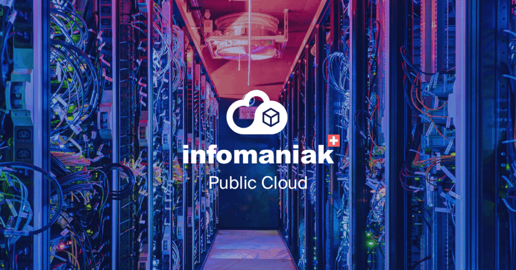 Public Cloud: Infomaniak lanza una alternativa a las GAFAM a precios muy económicos
