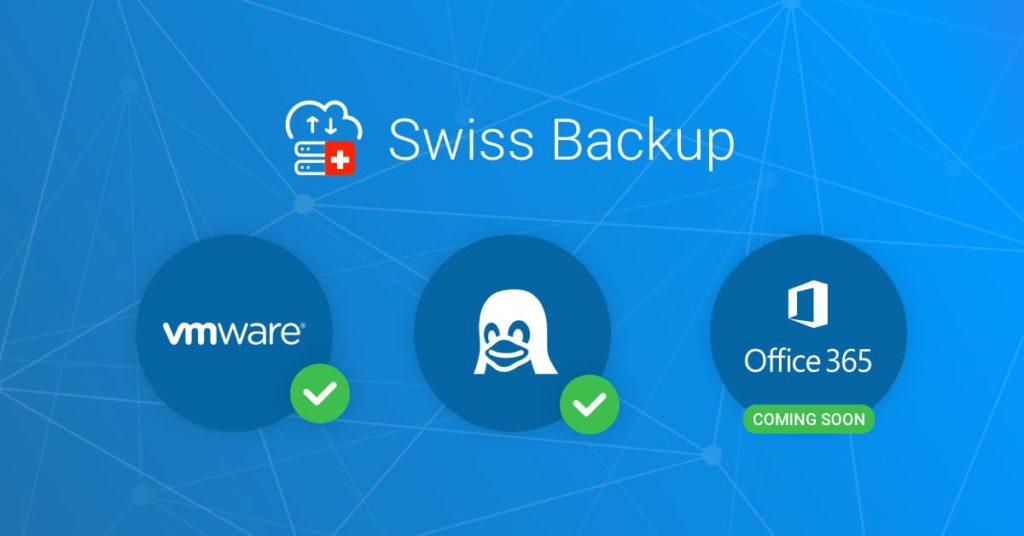 Backup di VM, server Windows e Linux: Swiss Backup si evolve insieme ai suoi utenti
